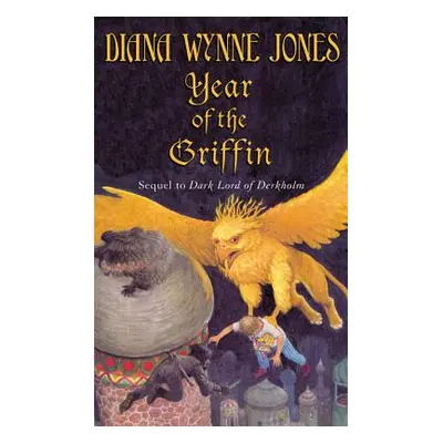 "Year of the Griffin" - "" ("Jones Diana Wynne")(Mass Market Paperbound)