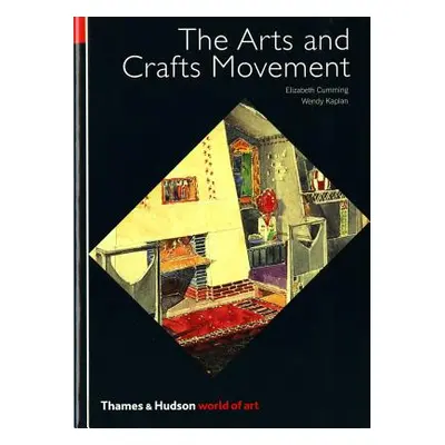 "The Arts and Crafts Movement" - "" ("Cumming Elizabeth")(Paperback)