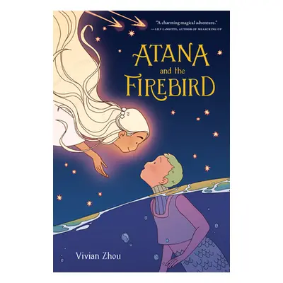 "Atana and the Firebird" - "" ("Zhou Vivian")(Pevná vazba)