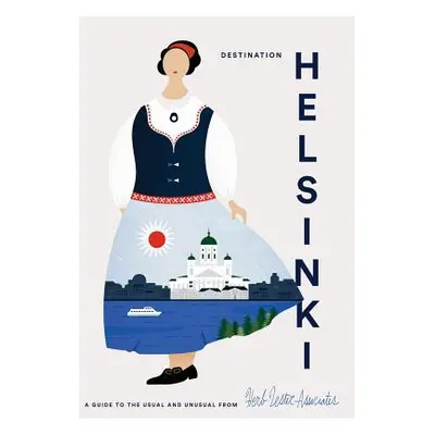 "Destination Helsinki: A Guide to the Usual & Unusual" - "" ("Lester Herb")(Folded)