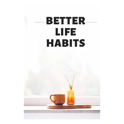 "BETTER LIFE HABITS, my life is an open book. There is nothing to hide here!" - "" ("El Boudamou