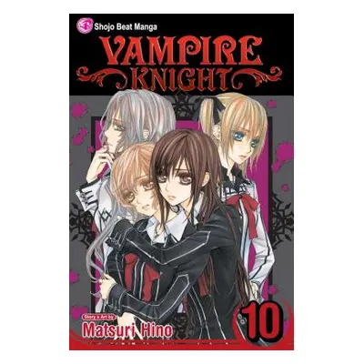 "Vampire Knight, Vol. 10, 10" - "" ("Hino Matsuri")(Paperback)