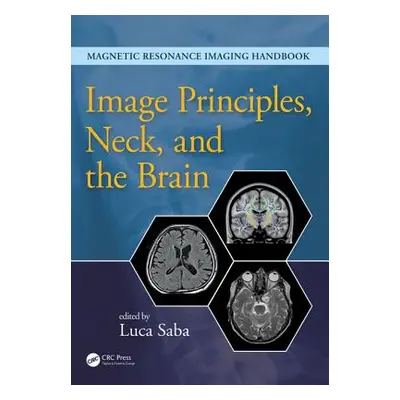 "Image Principles, Neck, and the Brain" - "" ("Saba Luca")(Pevná vazba)