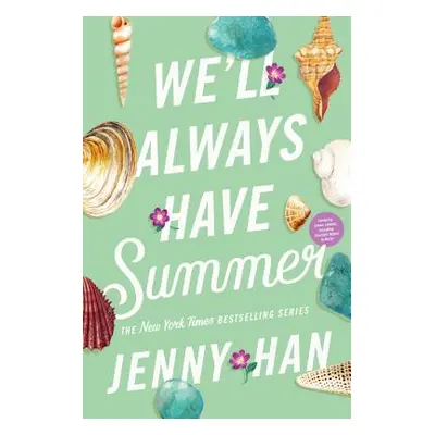 "We'll Always Have Summer" - "" ("Han Jenny")(Paperback)