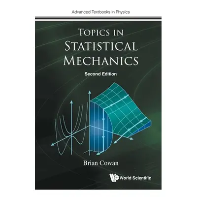 "Topics in Statistical Mechanics (Second Edition)" - "" ("Cowan Brian")(Paperback)