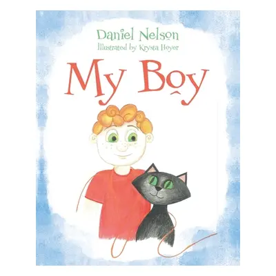 "My Boy" - "" ("Nelson Daniel")(Paperback)