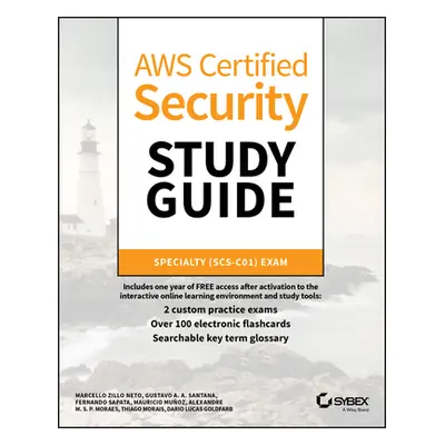 "Aws Certified Security Study Guide: Specialty (Scs-C01) Exam" - "" ("Neto Marcello Zillo")(Pape