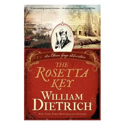 "The Rosetta Key: An Ethan Gage Adventure" - "" ("Dietrich William")(Paperback)