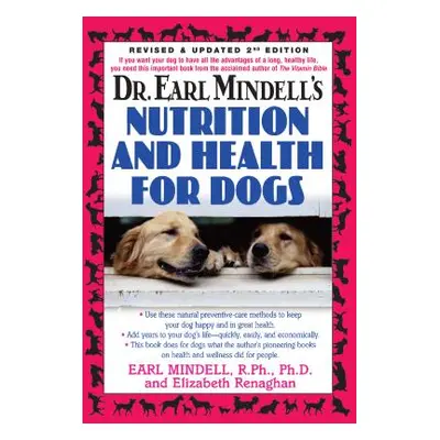 "Dr. Earl Mindell's Nutrition and Health for Dogs" - "" ("Mindell Earl")(Paperback)