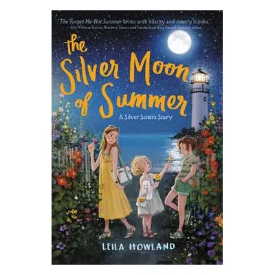 "The Silver Moon of Summer" - "" ("Howland Leila")(Paperback)