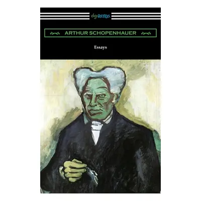 "Essays" - "" ("Schopenhauer Arthur")(Paperback)