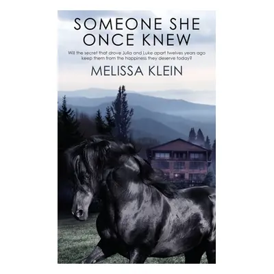 "Someone She Once Knew" - "" ("Klein Melissa")(Paperback)