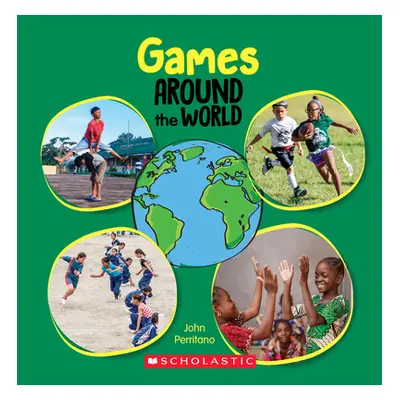 "Games Around the World (Around the World)" - "" ("Perritano John")(Paperback)