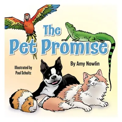 "The Pet Promise" - "" ("Nowlin Amy")(Paperback)