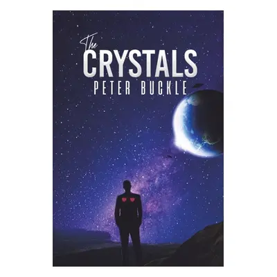 "The Crystals" - "" ("Buckle Peter")(Paperback)