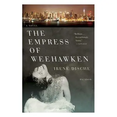 "The Empress of Weehawken" - "" ("Dische Irene")(Paperback)