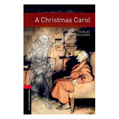 "Oxford Bookworms Library: Level 3:: A Christmas Carol" - "" ("Dickens Charles")(Paperback / sof