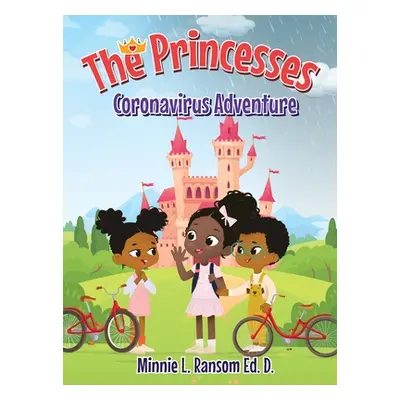 "The Princesses Coronavirus Adventure" - "" ("Ransom Minnie L.")(Pevná vazba)