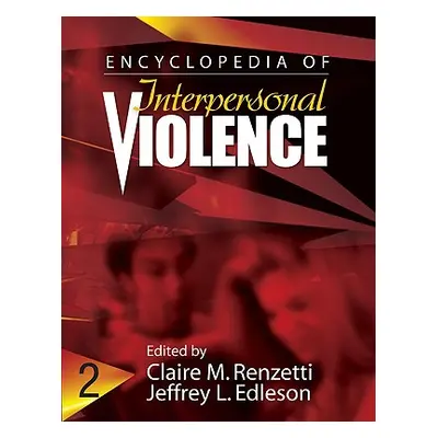 "Encyclopedia of Interpersonal Violence" - "" ("Renzetti Claire M.")(Pevná vazba)