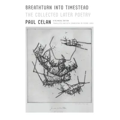 "Breathturn into Timestead" - "" ("Celan Paul")(Paperback)