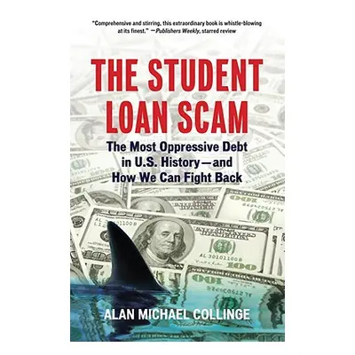 "The Student Loan Scam" - "" ("Collinge Alan")(Paperback)