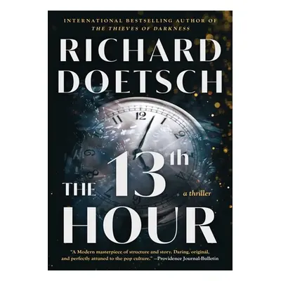 "The 13th Hour: A Thrillervolume 1" - "" ("Doetsch Richard")(Paperback)