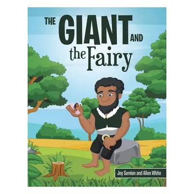 "The Giant and the Fairy" - "" ("Semien Joy")(Paperback)