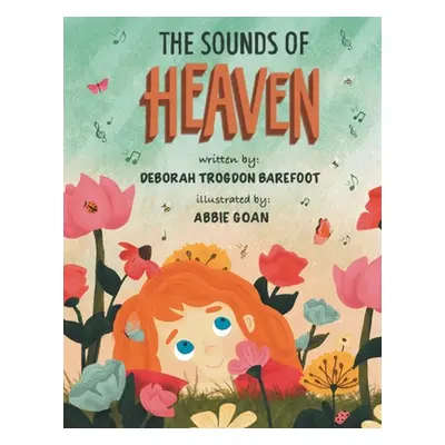 "The Sounds of Heaven" - "" ("Barefoot Deborah Trogdon")(Paperback)