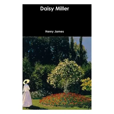 "Daisy Miller" - "" ("James Henry")(Pevná vazba)