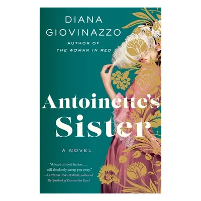 "Antoinette's Sister" - "" ("Giovinazzo Diana")(Paperback)