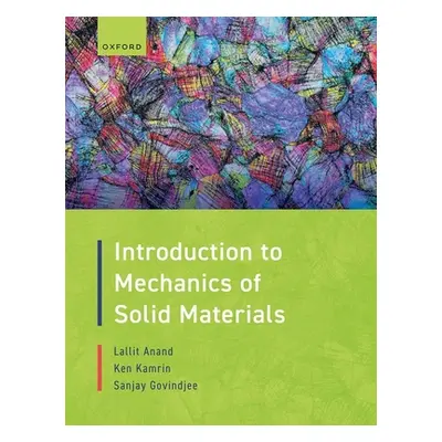 "Introduction to Mechanics of Solid Materials" - "" ("Anand Lallit")(Paperback)