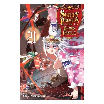 "Sleepy Princess in the Demon Castle, Vol. 21" - "" ("Kumanomata Kagiji")(Paperback)