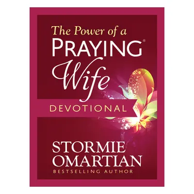 "The Power of a Praying Wife Devotional" - "" ("Omartian Stormie")(Pevná vazba)