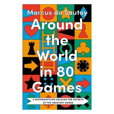 "Around the World in 80 Games" - "" ("Sautoy Marcus du")(Paperback)