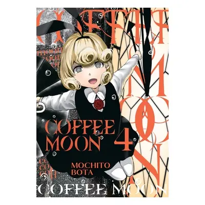 "Coffee Moon, Vol. 4" - "" ("Bota Mochito")(Paperback)