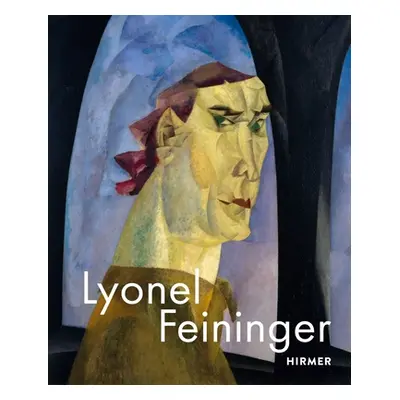 "Lyonel Feininger" - "" ("Pfeiffer Ingrid")(Paperback)