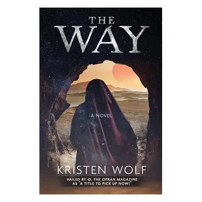 "The Way: A Girl Who Dared to Rise" - "" ("Wolf Kristen")(Paperback)