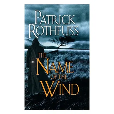 "The Name of the Wind" - "" ("Rothfuss Patrick")(Mass Market Paperbound)