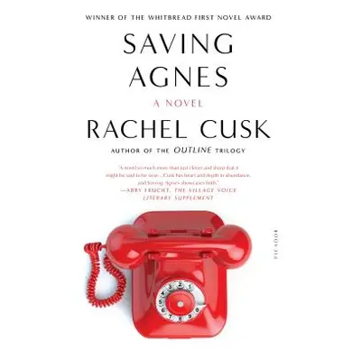 "Saving Agnes" - "" ("Cusk Rachel")(Paperback)