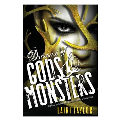 "Dreams of Gods & Monsters" - "" ("Taylor Laini")(Paperback)