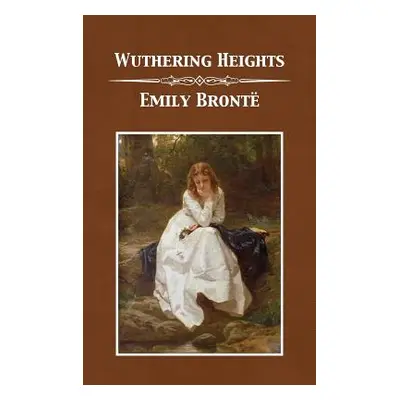 "Wuthering Heights" - "" ("Bront Emily")(Pevná vazba)