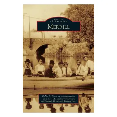 "Merrill" - "" ("Comeau in Cooperation with the Robin L.")(Pevná vazba)