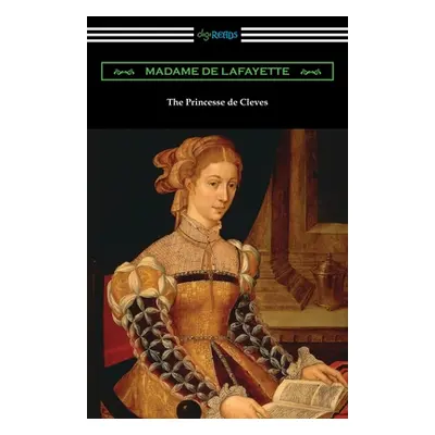 "The Princesse de Cleves" - "" ("Lafayette Madame de")(Paperback)