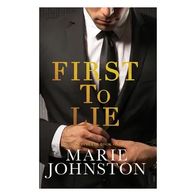 "First to Lie (LARGE PRINT)" - "" ("Johnston Marie")(Paperback)