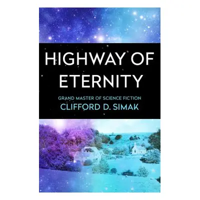 "Highway of Eternity" - "" ("Simak Clifford D.")(Paperback)