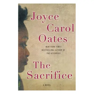 "The Sacrifice" - "" ("Oates Joyce Carol")(Paperback)