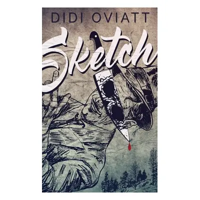 "Sketch" - "" ("Oviatt Didi")(Paperback)