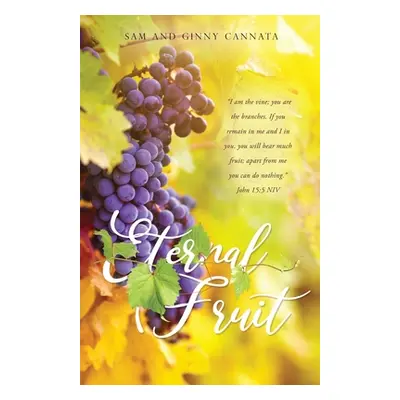 "Eternal Fruit" - "" ("Cannata Sam")(Paperback)