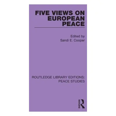 "Five Views on European Peace" - "" ("Cooper Sandi E.")(Paperback)