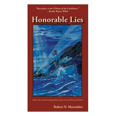 "Honorable Lies, Volume 10" - "" ("Macomber Robert N.")(Paperback)